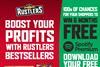 RUSTLERS BOOST YOUR PROFITS CAMPAIGN