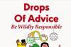Drops of Advice - be wildly responsible