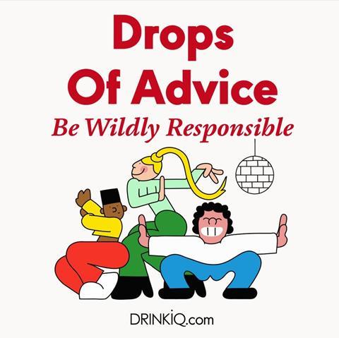 Drops of Advice - be wildly responsible